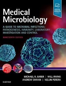 Medical Microbiology: A Guide to Microbial Infections: Pathogenesis, Immunity, Laboratory Investigation and Control - Click Image to Close