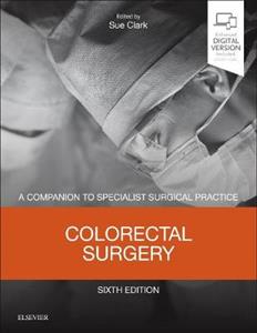 Colorectal Surgery: A Companion to Specialist Surgical Practice - Click Image to Close
