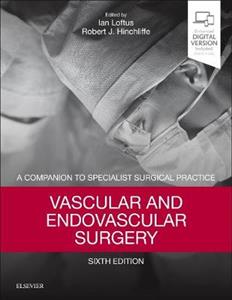 Vascular and Endovascular Surgery: A Companion to Specialist Surgical Practice