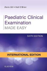 Paediatric Clinical Examination Made Easy 6th edition - Click Image to Close