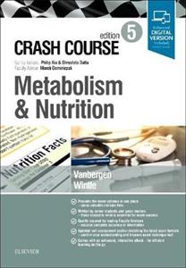 Crash Course: Metabolism, Nutrition and