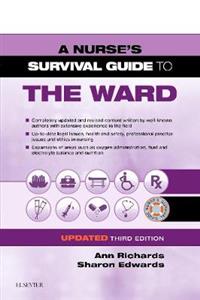 A Nurse's Survival Guide to the Ward 3e