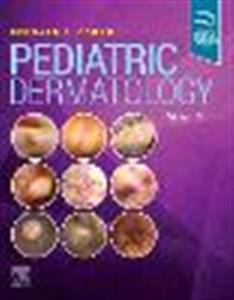 Pediatric Dermatology 5E - Click Image to Close