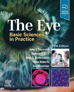 The Eye: Basic Sciences in Practice 5E