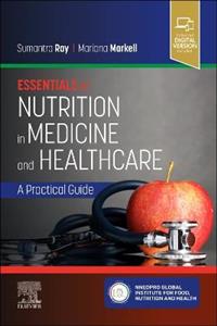 Essentials of Nutrition in Medicine and Healthcare: A Practical Guide - Click Image to Close