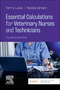 Essential Calculations for Vet Nurses 4E - Click Image to Close