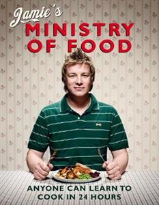 Jamies Ministry of Food Anyone Can Learn to Cook in 24 Hours
