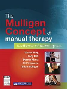 The Mulligan Concept of Manual Therapy: Textbook of Techniques - Click Image to Close