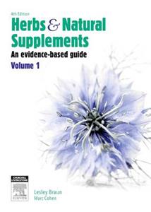 Herbs and Natural Supplements: An Evidence-Based Guide: Volume 1
