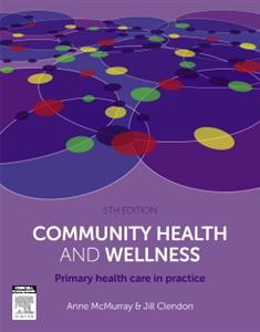 Community Health and Wellness: Primary Health Care in Practice 5th ANZ ed.