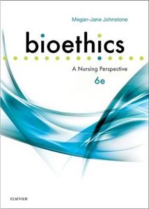 Bioethics: A Nursing Perspective 6e - Click Image to Close
