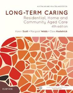 Long Term Caring: Residential, Home and Community Aged Care 4th Edition