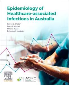 Epidemiology of Healthcare-Associated Infections in Australia - Click Image to Close