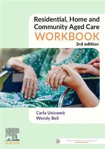 Residential, Home and Community Aged Care Workbook - Click Image to Close