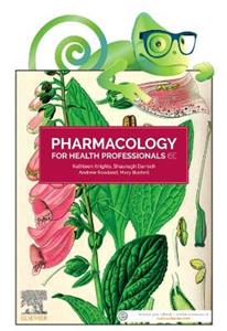 Pharmacology for Health Professionals, 6e: Includes Elsevier Adaptive Quizzing for Pharmacology for Health Professionals 6e - Click Image to Close