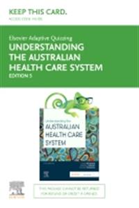 Elsevier Adaptive Quizzing for Understanding the Australian Health Care System 5e - Access Card