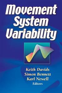 Movement System Variability Movement System Variability
