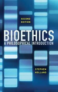 Bioethics: A Philosophical Introduction 2nd edition - Click Image to Close