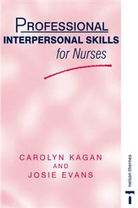 PROF INTERPERSONAL SKILLS FOR NURSES