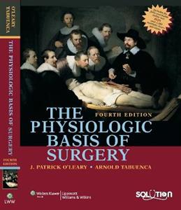 The Physiologic Basis of Surgery