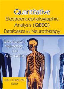 Quantitative Electroencephalographic Analysis (QEEG) Databases for Neurotherapy