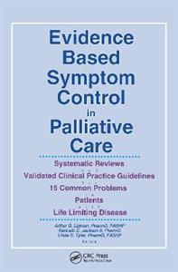 Evidence Based Symptom Control in Palliative Care