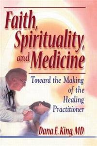 Faith, Spirituality, and Medicine - Click Image to Close