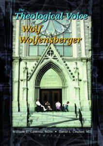 The Theological Voice of Wolf Wolfensberger - Click Image to Close