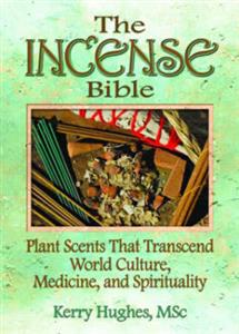 The Incense Bible - Click Image to Close