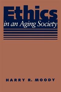 Ethics in an Aging Society