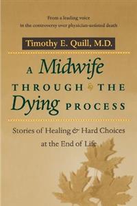 A Midwife through the Dying Process