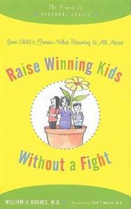 Raise Winning Kids without a Fight