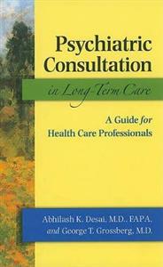 Psychiatric Consultation in Long-Term Care