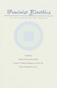 Feminist Bioethics
