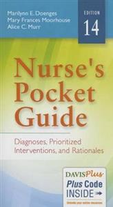 Nurse's Pocket Guide: Diagnoses, Prioritized Interventions and Rationales