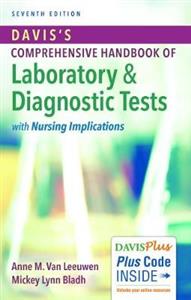 Davis'S Comprehensive Handbook of Laboratory and Diagnostic Tests with Nursing Implications, 7e - Click Image to Close