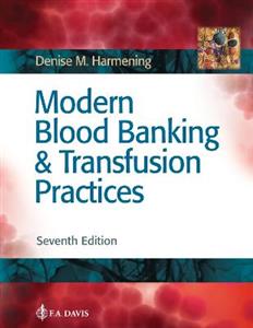 Modern Blood Banking & Transfusion Practices - Click Image to Close