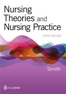 Nursing Theories and Nursing Practice - Click Image to Close