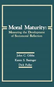 Moral Maturity: Measuring the Development of Sociomoral Reflection