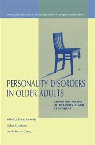 Personality Disorders in Older Adults: Emerging Issues in Diagnosis and Treatment - Click Image to Close