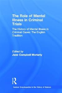 The Role of Mental Illness in Criminal Trials: Insanity & Mental Incompetence - Click Image to Close
