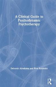 A Clinical Guide to Psychodynamic Psychotherapy - Click Image to Close