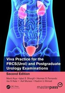 Viva Practice for the FRCS(Urol) and Postgraduate Urology Examinations - Click Image to Close