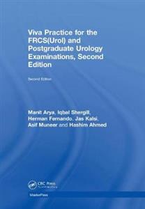 Viva Practice for the FRCS(Urol) and Postgraduate Urology Examinations - Click Image to Close