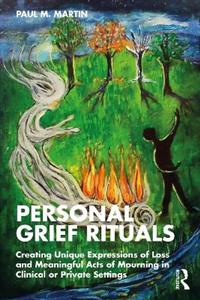 Personal Grief Rituals