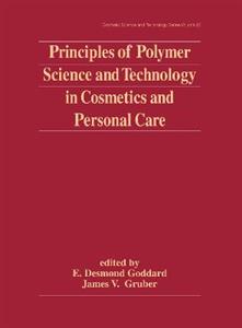 Principles of Polymer Science and Technology in Cosmetics and Personal Care - Click Image to Close