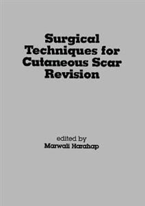 Surgical Techniques for Cutaneous Scar Revision - Click Image to Close