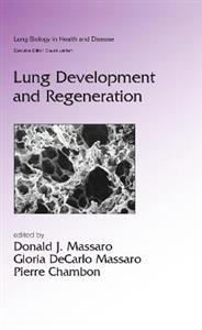 Lung Development and Regeneration