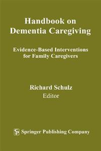Handbook on Dementia Caregiving
