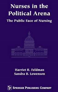 Nurses in the Political Arena 2/e